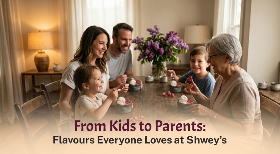 From Kids to Parents: Flavours Everyone Loves at Shwey’s
